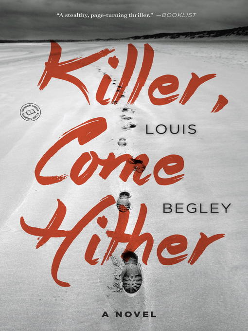 Title details for Killer, Come Hither by Louis Begley - Wait list